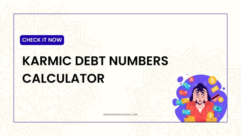 Karmic Debt Numbers Calculator: Lessons You Are Meant to Learn